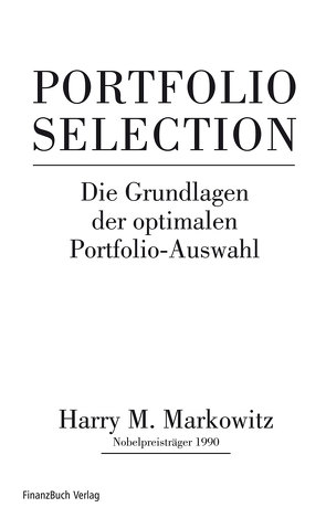 Portfolio Selection von Markowitz,  Harry M.