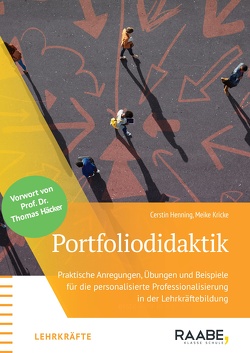 Portfoliodidaktik von Henning,  Cerstin, Kricke,  Meike