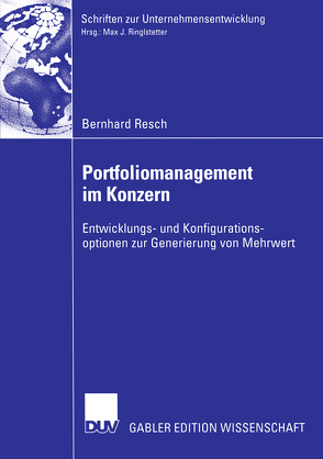 Portfoliomanagement im Konzern von Resch,  Bernhard