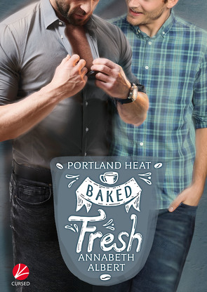 Portland Heat: Baked Fresh von Albert,  Annabeth, Sommerfeld,  Anne