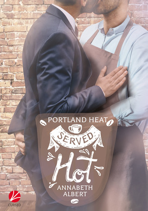 Portland Heat: Served Hot von Albert,  Annabeth, Sommerfeld,  Anne