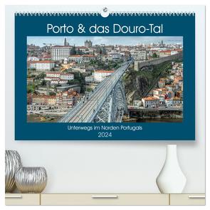 Porto & das Douro-Tal (hochwertiger Premium Wandkalender 2024 DIN A2 quer), Kunstdruck in Hochglanz von Brehm - frankolor.de,  Frank