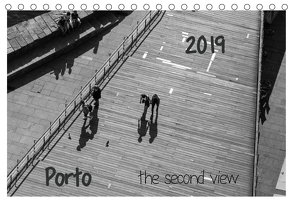 Porto – the second view (Tischkalender 2019 DIN A5 quer) von Fröse,  Peter