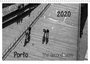 Porto – the second view (Wandkalender 2020 DIN A3 quer) von Fröse,  Peter