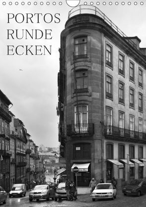 Portos runde Ecken (Wandkalender 2018 DIN A4 hoch) von Gnauck,  Thomas