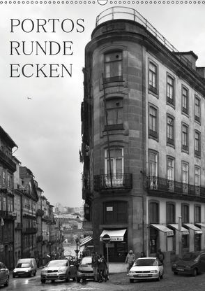 Portos runde Ecken (Wandkalender 2019 DIN A2 hoch) von Gnauck,  Thomas