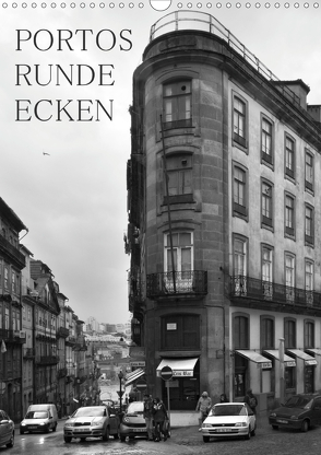 Portos runde Ecken (Wandkalender 2020 DIN A3 hoch) von Gnauck,  Thomas