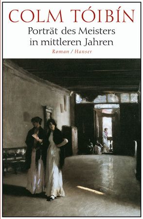 Porträt des Meisters in mittleren Jahren von Bandini,  Ditte und Giovanni, Tóibín,  Colm