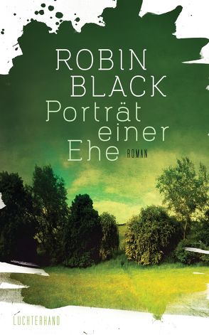 Porträt einer Ehe von Black,  Robin, Heinrich,  Brigitte