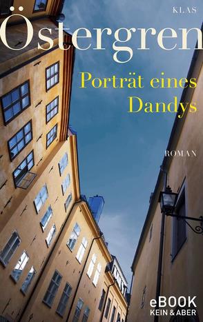 Porträt eines Dandys von Elsässer,  Regine, Östergren,  Klas