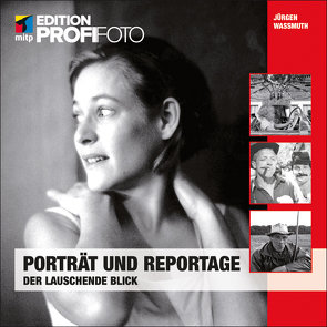Porträt und Reportage von Wassmuth,  Jürgen