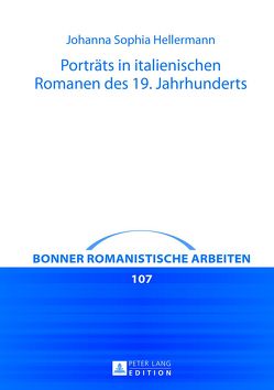 Porträts in italienischen Romanen des 19. Jahrhunderts von Hellermann,  Johanna