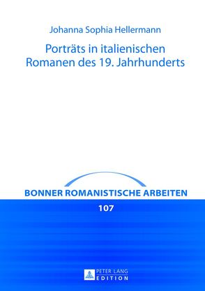 Porträts in italienischen Romanen des 19. Jahrhunderts von Hellermann,  Johanna