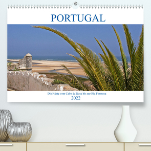 Portugal – Die Küste vom Cabo da Roca zur Ria Formosa (Premium, hochwertiger DIN A2 Wandkalender 2022, Kunstdruck in Hochglanz) von Braunleder,  Gisela