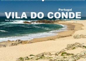 Portugal – Vila Do Conde (Wandkalender 2022 DIN A2 quer) von Schickert,  Peter