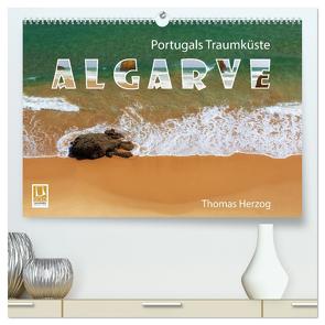 Portugals Traumküste Algarve (hochwertiger Premium Wandkalender 2024 DIN A2 quer), Kunstdruck in Hochglanz von Herzog,  www.bild-erzaehler.com,  Thomas