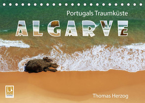 Portugals Traumküste Algarve (Tischkalender 2022 DIN A5 quer) von Herzog,  Thomas, www.bild-erzaehler.com