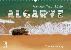 Portugals Traumküste Algarve (Wandkalender 2022 DIN A3 quer) von Herzog,  Thomas, www.bild-erzaehler.com