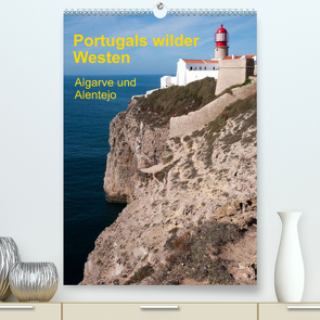 Portugals wilder Westen (Premium, hochwertiger DIN A2 Wandkalender 2022, Kunstdruck in Hochglanz) von Radermacher,  Gerhard