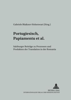 Portugiesisch, Papiamentu et al. von Blaikner-Hohenwart,  Gabriele