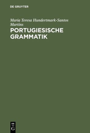 Portugiesische Grammatik von Hundertmark-Santos Martins,  Maria Teresa