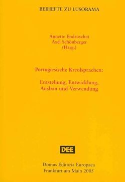 Portugiesische Kreolsprachen von Endruschat,  Annette, Schönberger,  Axel