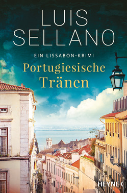 Portugiesische Tränen von Sellano,  Luis