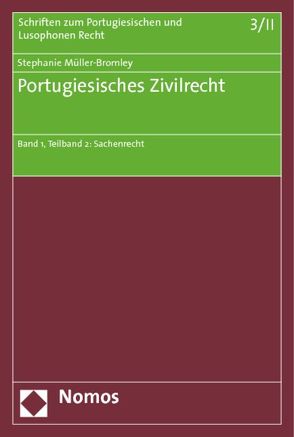 Portugiesisches Zivilrecht von Müller-Bromley,  Stephanie