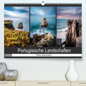 Portugisische Landschaften (Premium, hochwertiger DIN A2 Wandkalender 2022, Kunstdruck in Hochglanz) von Eberhardt,  Peter