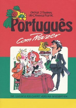 Português com Prazer. Teil 1 von Soares,  Glória J.