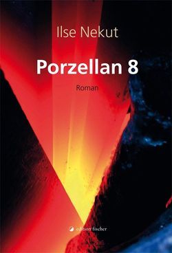 Porzellan 8 von Nekut,  Ilse