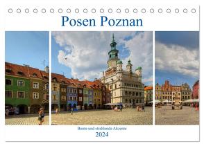 Posen Poznan – Bunte und strahlende Akzente (Tischkalender 2024 DIN A5 quer), CALVENDO Monatskalender von Michalzik,  Paul