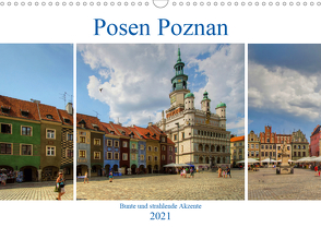 Posen Poznan – Bunte und strahlende Akzente (Wandkalender 2021 DIN A3 quer) von Michalzik,  Paul