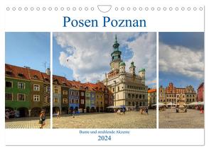 Posen Poznan – Bunte und strahlende Akzente (Wandkalender 2024 DIN A4 quer), CALVENDO Monatskalender von Michalzik,  Paul