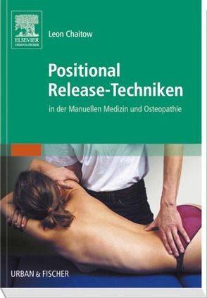 Positional Release-Techniken von Chaitow,  Leon