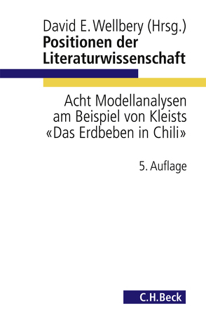 Positionen der Literaturwissenschaft von Wellbery,  David E.