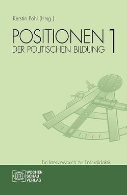 Positionen der politischen Bildung 1 von Pohl,  Kerstin