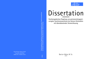 Positionsgeberlose Regelung von permanentmagneterregten Synchronmaschinen bei kleinen Drehzahlen mit überabtastender Stromerfassung von Weber,  Bastian