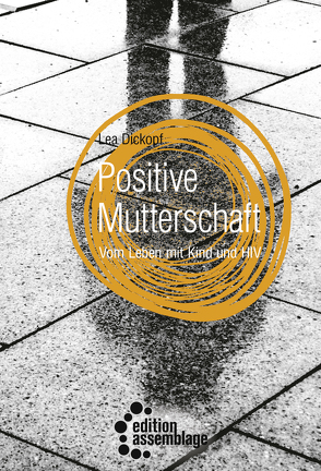 Positive Mutterschaft von Dickopf,  Lea