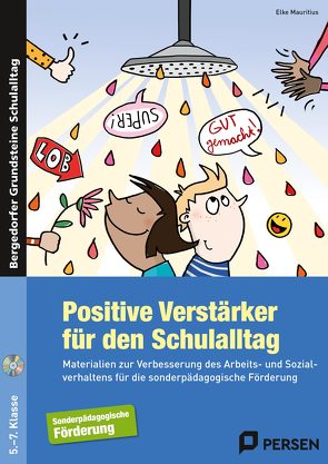 Positive Verstärker für den Schulalltag – SoPäd von Mauritius,  Elke