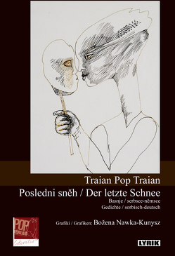 Posledni sněh / Der letzte Schnee von Dyrlich,  Benedikt, Fassel,  Horst, Konradt,  Edith, Lippet,  Johann, Nawka-Kunysz,  Božena, Pop Traian,  Traian, Schlesak,  Dieter, Šołćina (Scholze),  Dorothea