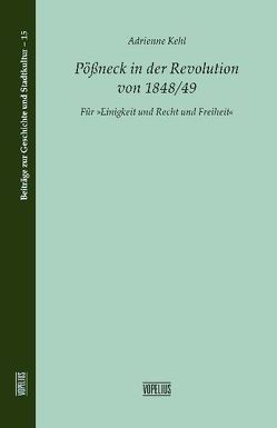 Pößneck in der Revolution 1848/49 von Greiling,  Werner, Hoffmann,  Arthur, Kehl,  Adrienne