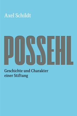 Possehl von Schildt,  Axel