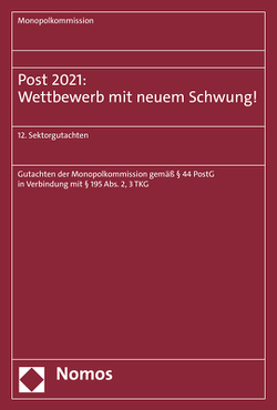 Post 2021: Wettbewerb mit neuem Schwung! von Monopolkommission