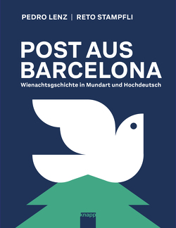 Post aus Barcelona von Lenz,  Pedro, Stampfli,  Reto