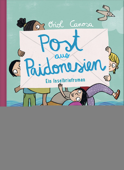 Post aus Paidonesien von Canosa,  Oriol, Lohmann,  Kristin, Töpperwien,  Meike