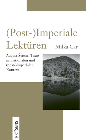 (Post-)Imperiale Lektüren von Car,  Milka