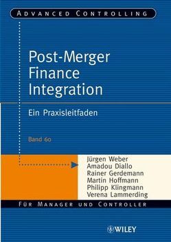 Post-Merger Finance Integration von Diallo,  Amadou, Gerdemann,  Rainer, Hoffmann,  Martin, Klingmann,  Philipp, Lammerding,  Verena, Weber,  Juergen