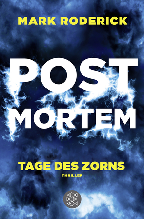 Post Mortem – Tage des Zorns von Roderick,  Mark