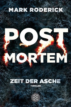 Post Mortem – Zeit der Asche von Roderick,  Mark